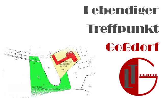 Lebendiger Treffpunkt Go&szlig;dorf - Konzept